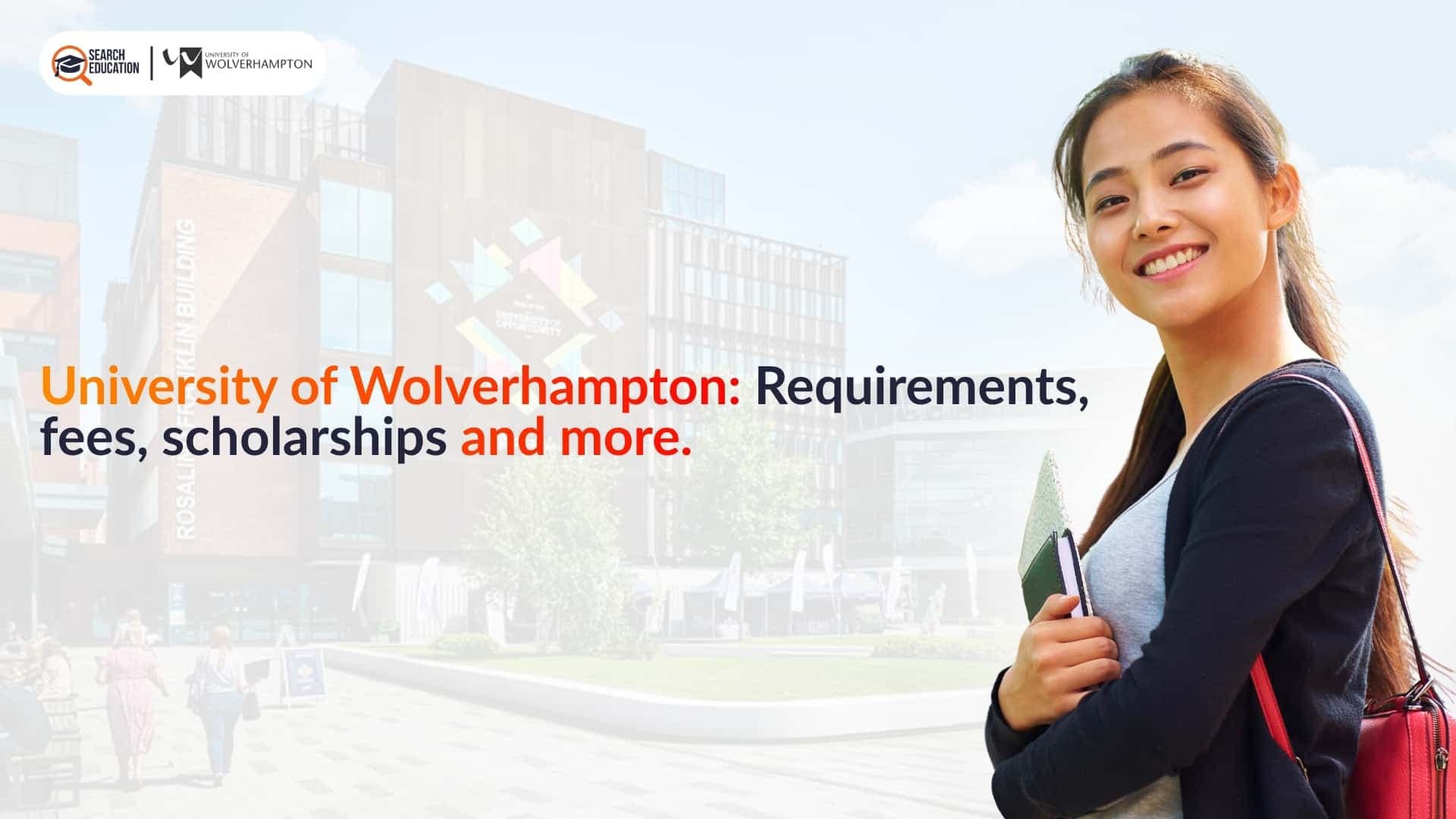 Wolverhampton University | Ranking, Requirements, Courses, Costs, Scholarships.
