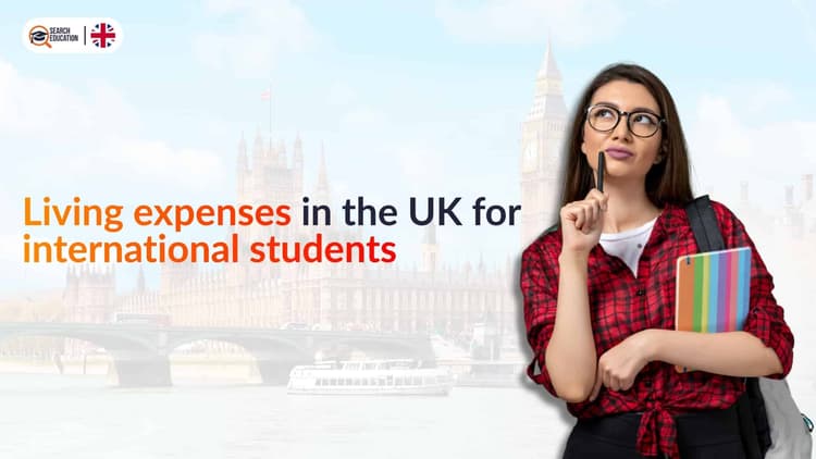 Living expenses in the UK for international students